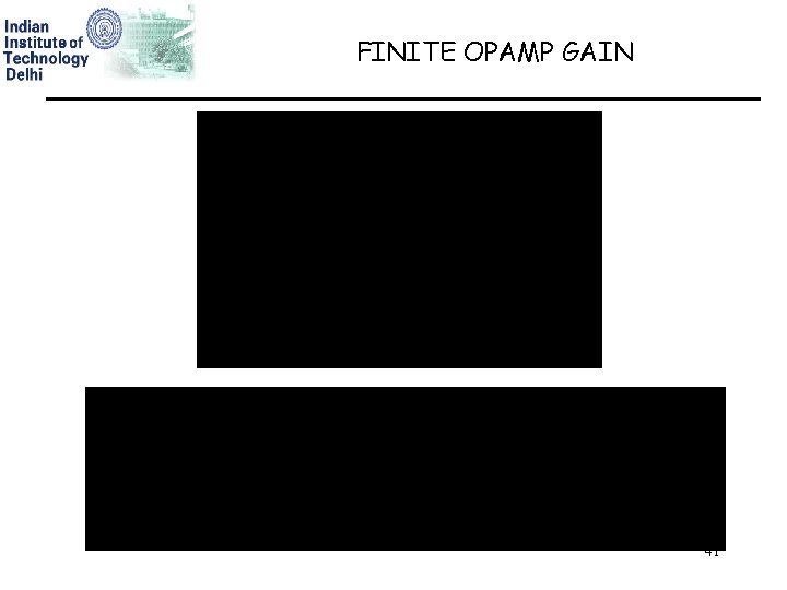 FINITE OPAMP GAIN 41 