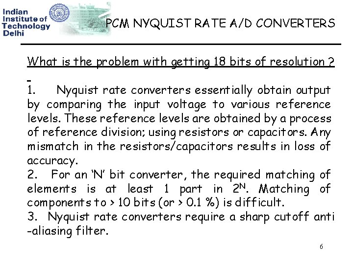 PCM NYQUIST RATE A/D CONVERTERS What is the problem with getting 18 bits of