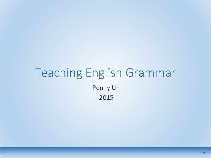 Teaching English Grammar Penny Ur 2015 1 