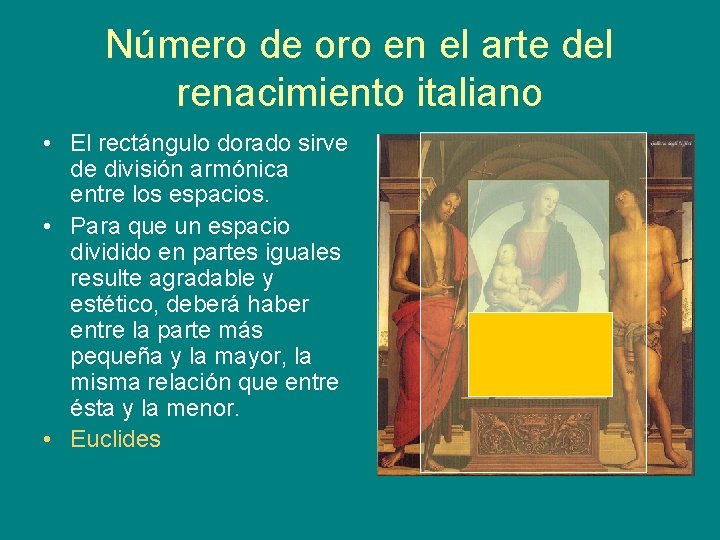 Número de oro en el arte del renacimiento italiano • El rectángulo dorado sirve