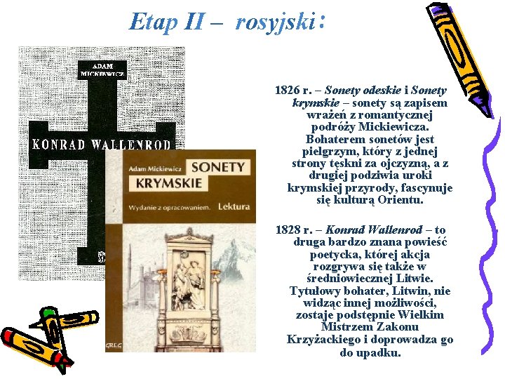 Etap II – rosyjski: 1826 r. – Sonety odeskie i Sonety krymskie – sonety