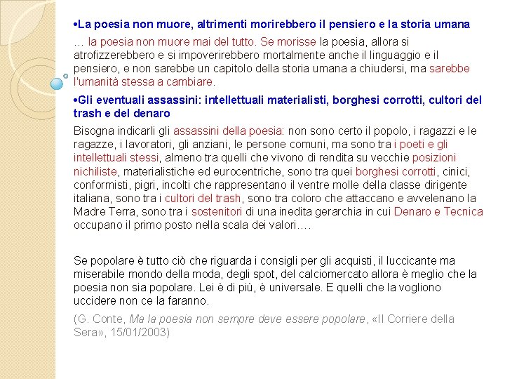  • La poesia non muore, altrimenti morirebbero il pensiero e la storia umana