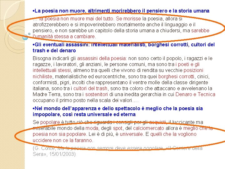  • La poesia non muore, altrimenti morirebbero il pensiero e la storia umana