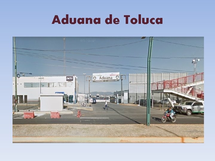 Aduana de Toluca 