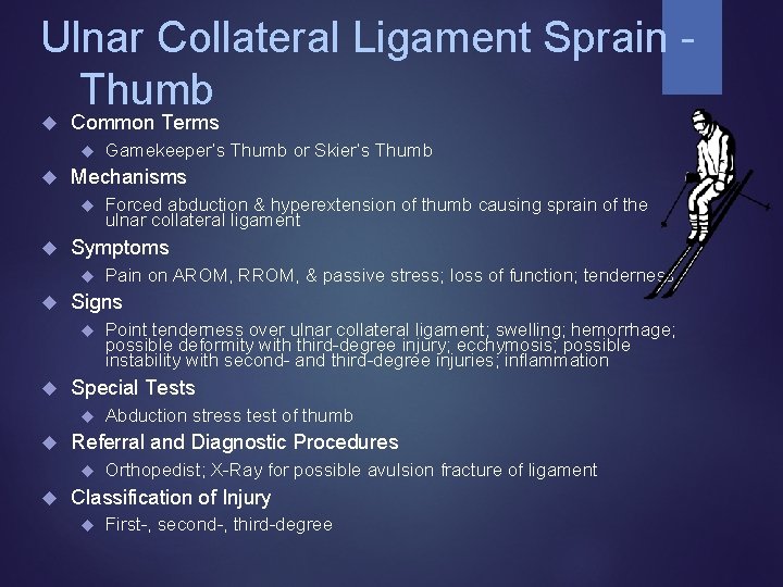 Ulnar Collateral Ligament Sprain Thumb Common Terms Mechanisms Abduction stress test of thumb Referral Ulnar Collateral Ligament Sprain Thumb Common Terms Mechanisms Abduction stress test of thumb Referral