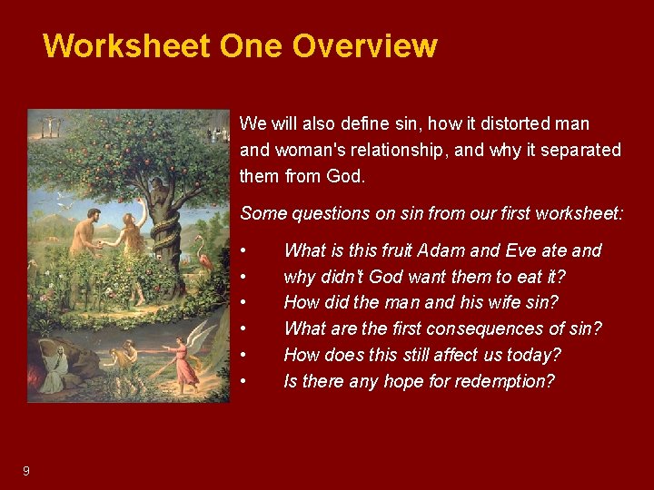 Worksheet One Overview We will also define sin, how it distorted man and Worksheet One Overview We will also define sin, how it distorted man and