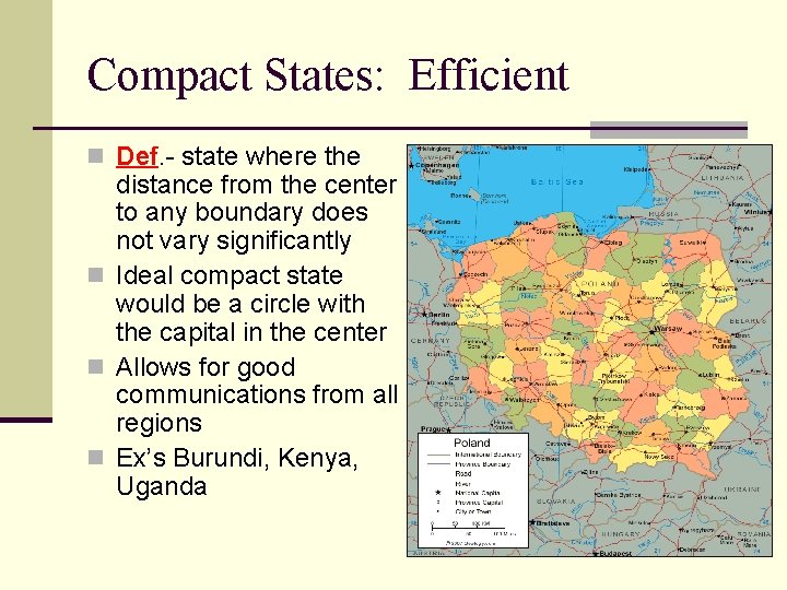 Compact States: Efficient n Def. - state where the distance from the center to