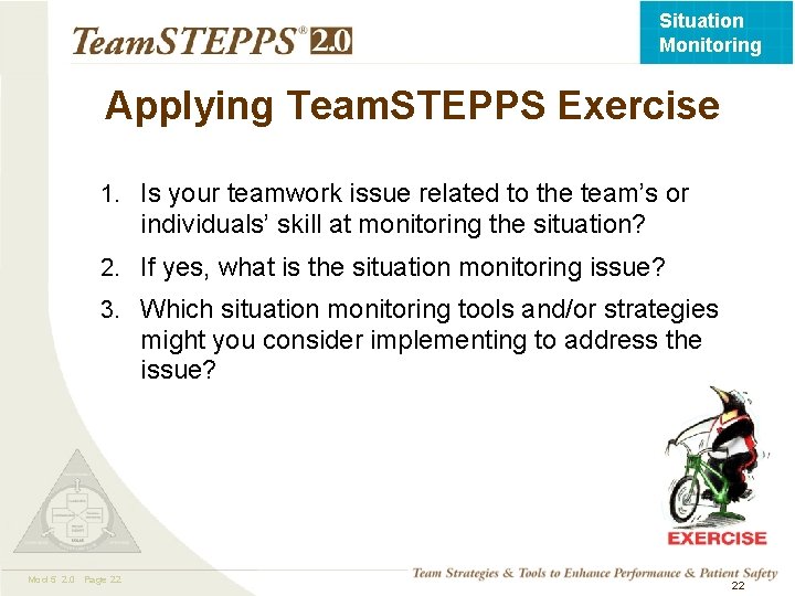 Situation Monitoring Applying Team. STEPPS Exercise 1. Is your teamwork issue related to the