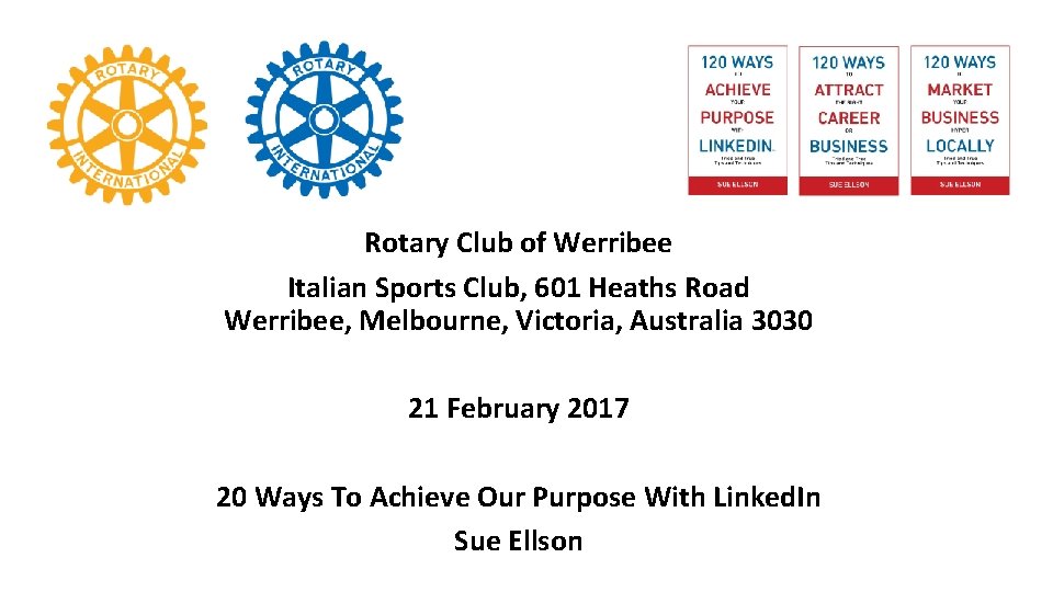 Rotary Club of Werribee Italian Sports Club, 601 Heaths Road Werribee, Melbourne, Victoria, Australia