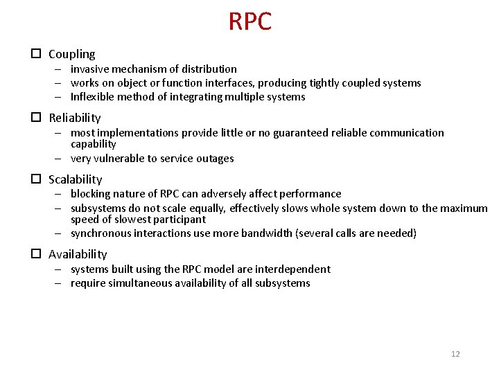 RPC o Coupling – invasive mechanism of distribution – works on object or function