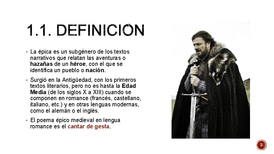• La épica es un subgénero de los textos narrativos que relatan las • La épica es un subgénero de los textos narrativos que relatan las