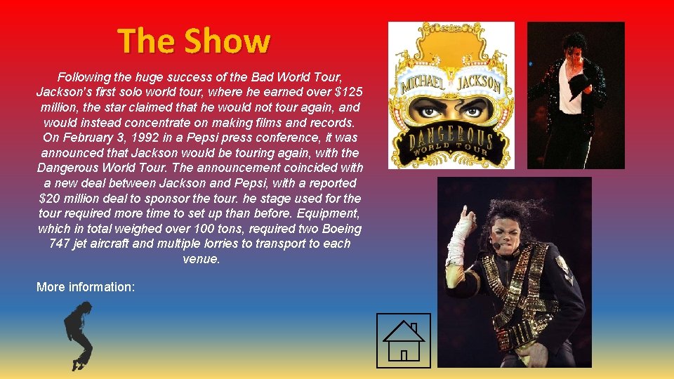 The Show Following the huge success of the Bad World Tour, Jackson's first solo