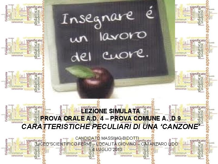 LEZIONE SIMULATA PROVA ORALE A. D. 4 – PROVA COMUNE A. . D 9