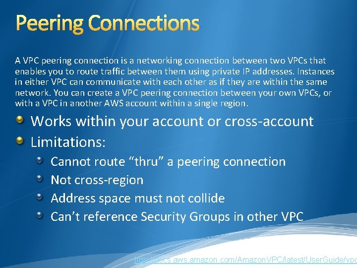 Peering Connections A VPC peering connection is a networking connection between two VPCs that Peering Connections A VPC peering connection is a networking connection between two VPCs that