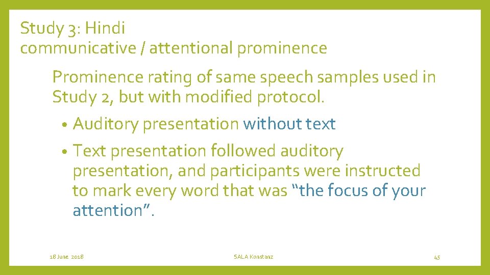 Study 3: Hindi communicative / attentional prominence Prominence rating of same speech samples used