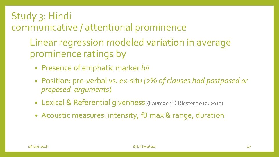 Study 3: Hindi communicative / attentional prominence Linear regression modeled variation in average prominence