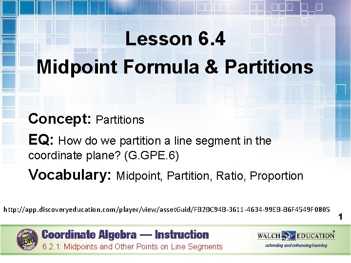 Lesson 6. 4 Midpoint Formula & Partitions Concept: Partitions EQ: How do we partition