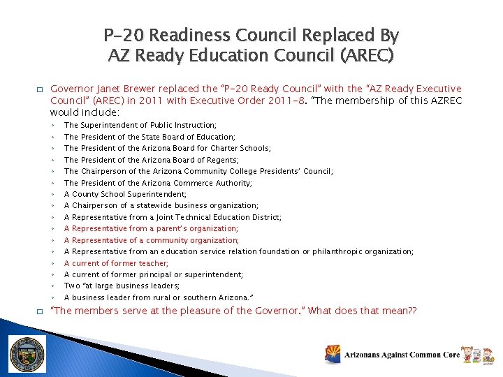 P-20 Readiness Council Replaced By AZ Ready Education Council (AREC) � Governor Janet Brewer