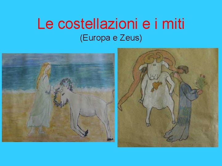 Le costellazioni e i miti (Europa e Zeus) 