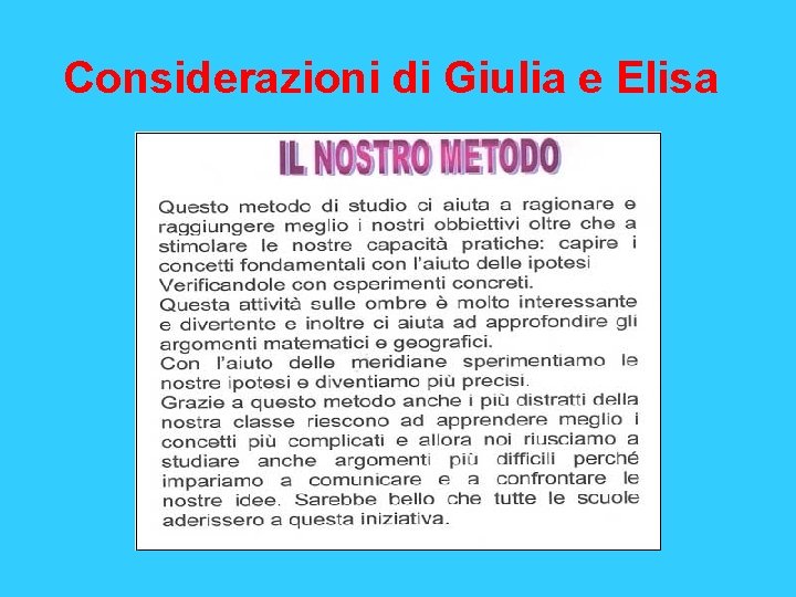 Considerazioni di Giulia e Elisa 