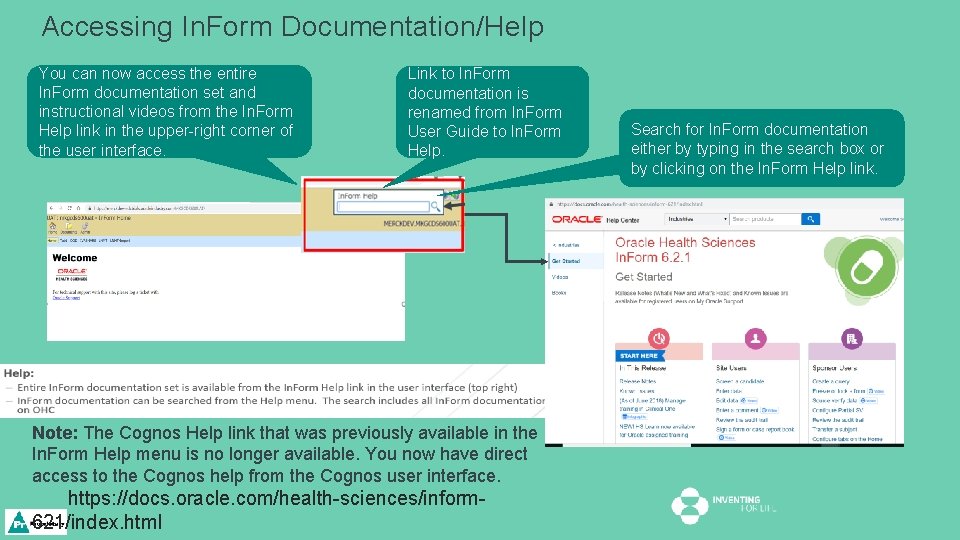 Accessing In. Form Documentation/Help You can now access the entire In. Form documentation set