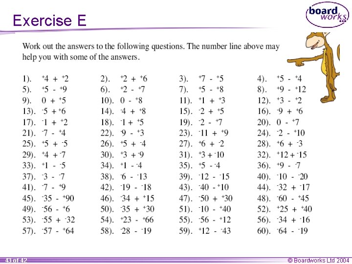 Exercise E 43 of 42 © Boardworks Ltd 2004 