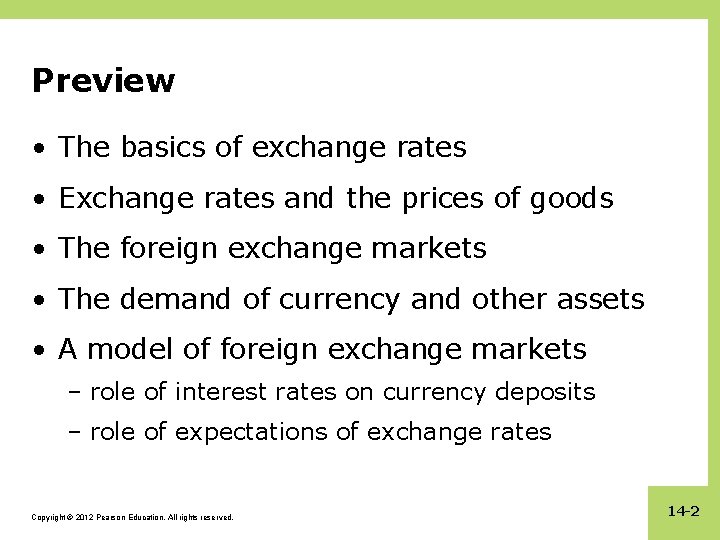 Preview • The basics of exchange rates • Exchange rates and the prices of