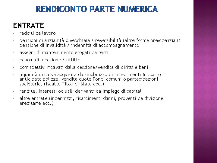 RENDICONTO PARTE NUMERICA ENTRATE redditi da lavoro pensioni di anzianità o vecchiaia / reversibilità