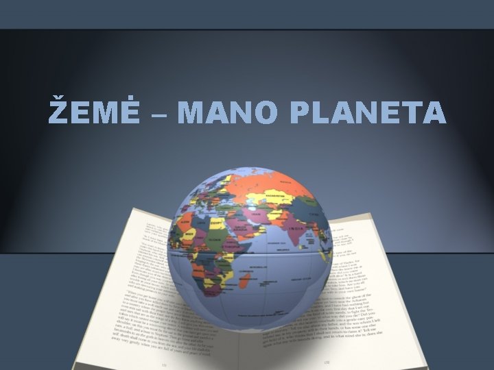 ŽEMĖ – MANO PLANETA 
