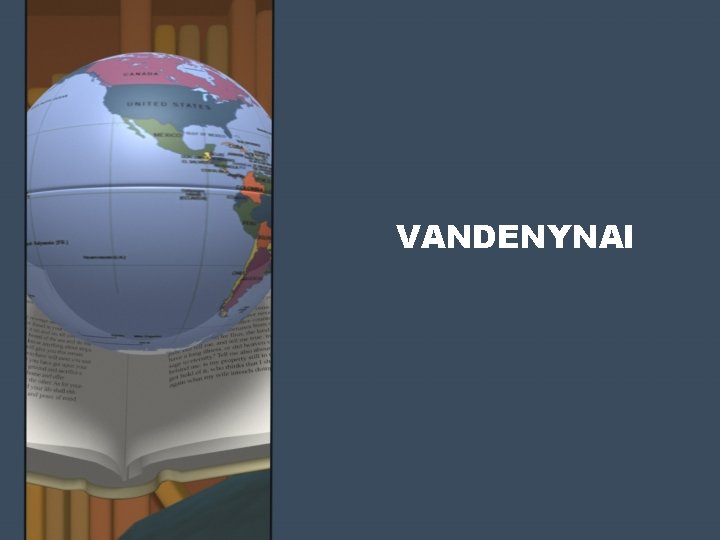 VANDENYNAI 