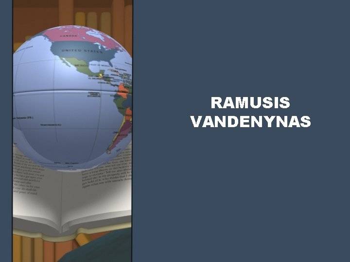 RAMUSIS VANDENYNAS 