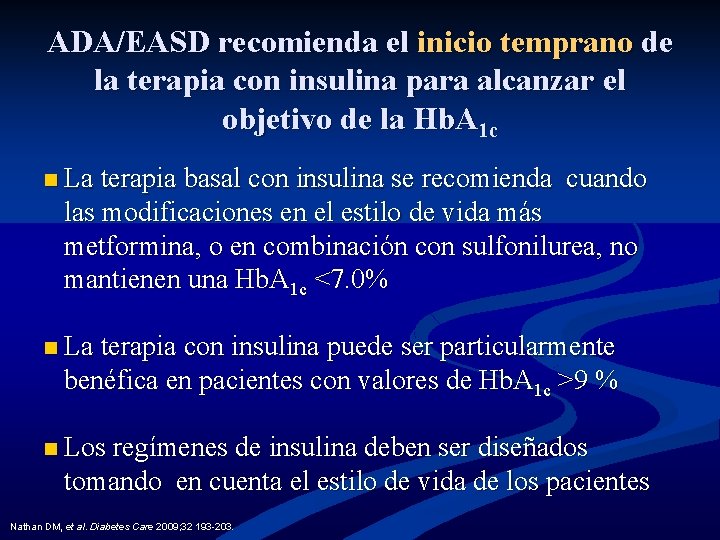 ADA/EASD recomienda el inicio temprano de la terapia con insulina para alcanzar el objetivo