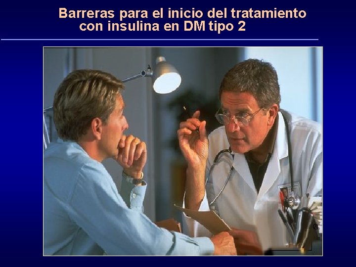 Barreras para el inicio del tratamiento con insulina en DM tipo 2 