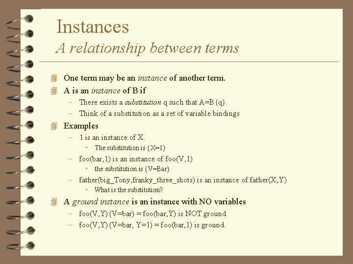 Instances A relationship between terms 4 One term may be an instance of another