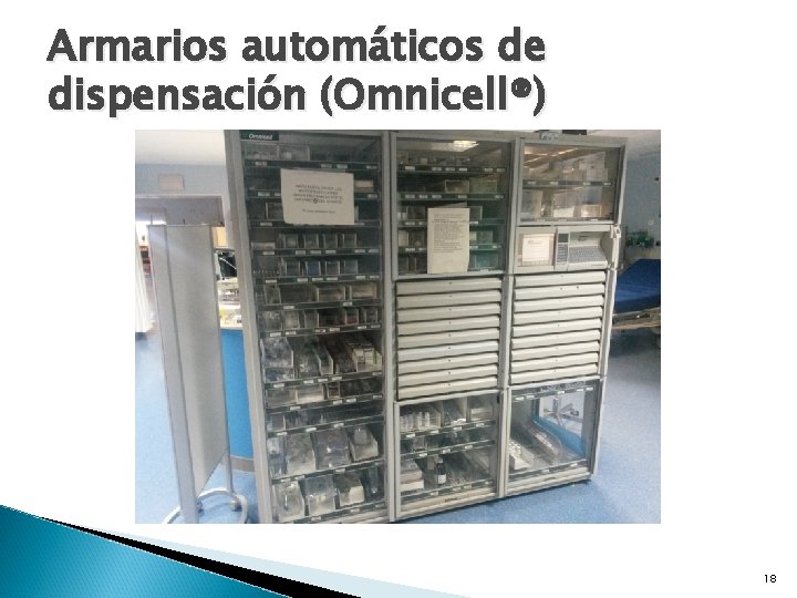 Armarios automáticos de dispensación (Omnicell®) 18 