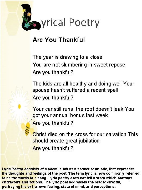 yrical Poetry Are You Thankful The year is drawing to a close You are