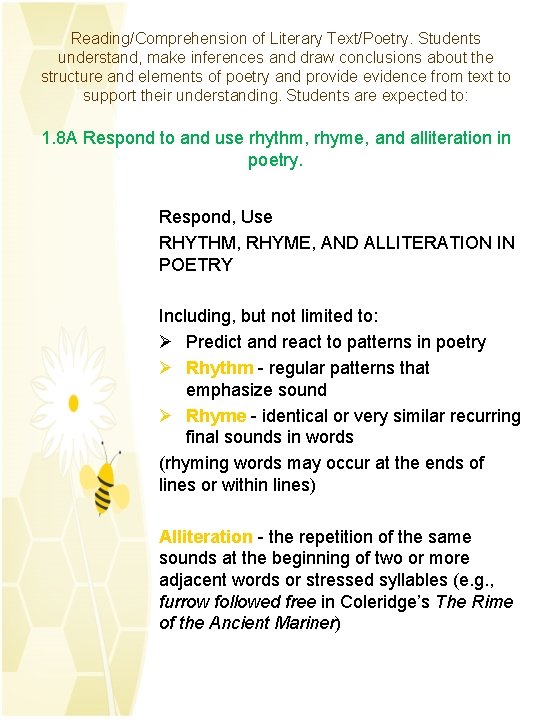 Reading/Comprehension of Literary Text/Poetry. Students understand, make inferences and draw conclusions about the structure