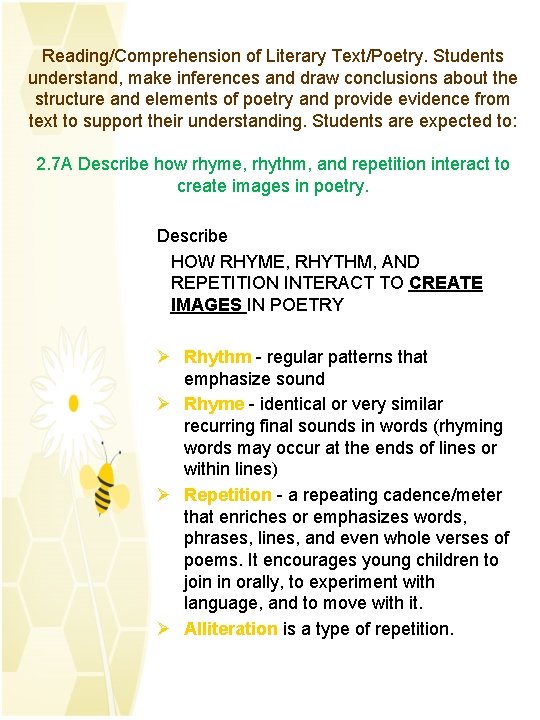 Reading/Comprehension of Literary Text/Poetry. Students understand, make inferences and draw conclusions about the structure