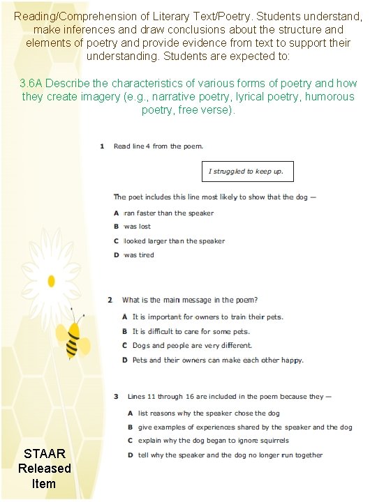 Reading/Comprehension of Literary Text/Poetry. Students understand, make inferences and draw conclusions about the structure