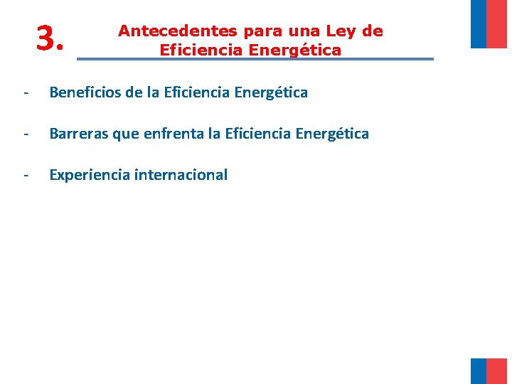 3. Antecedentes para una Ley de Eficiencia Energética - Beneficios de la Eficiencia Energética