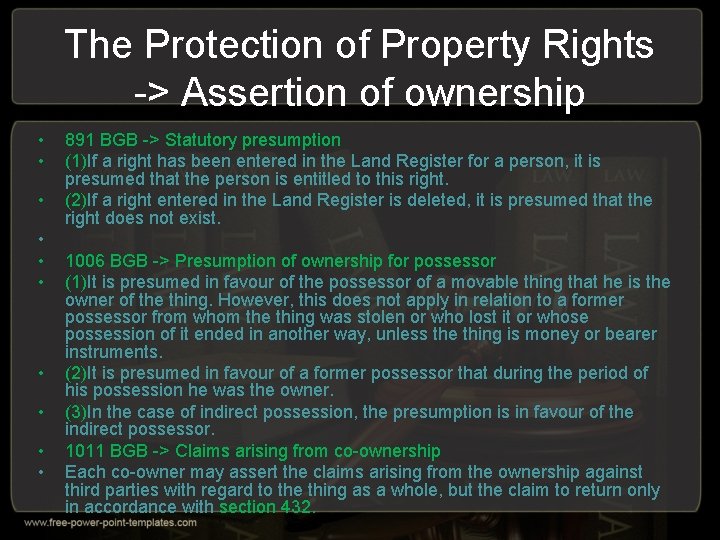 The Protection of Property Rights -> Assertion of ownership • • • 891 BGB