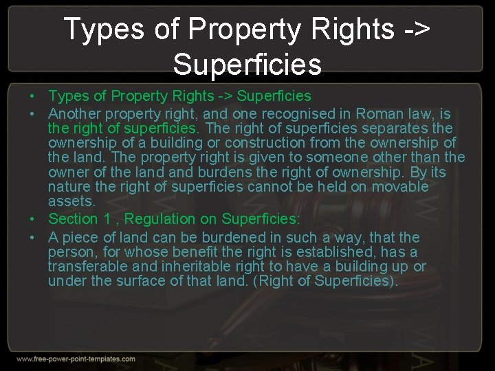 Types of Property Rights -> Superficies • Types of Property Rights -> Superficies •