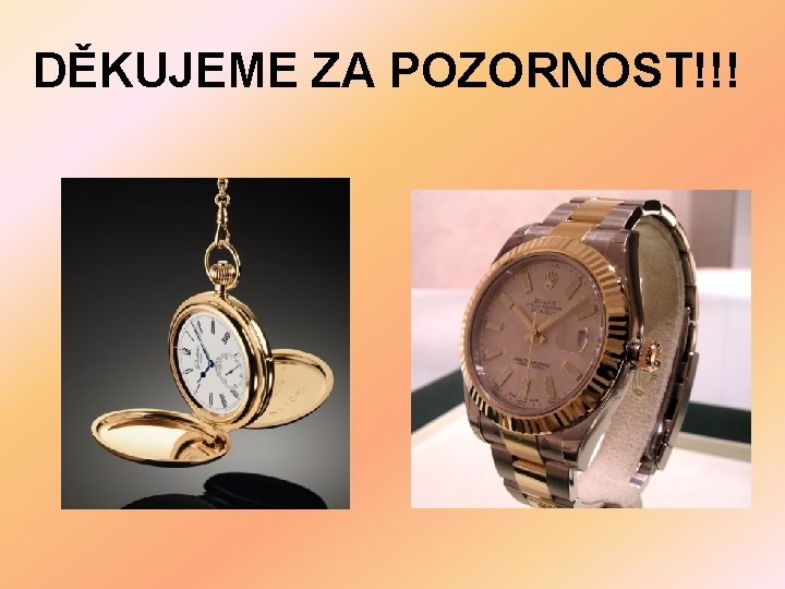 DĚKUJEME ZA POZORNOST!!! 