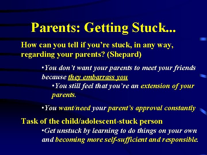Parents: Getting Stuck. . . How can you tell if you’re stuck, in any