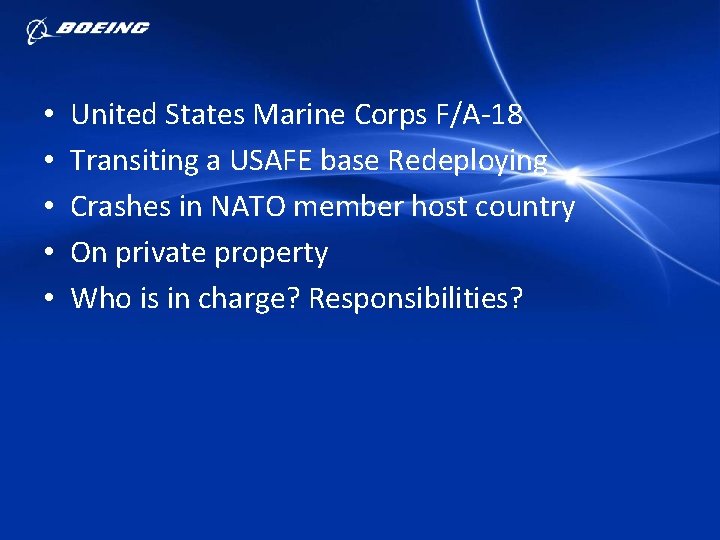  • • • United States Marine Corps F/A-18 Transiting a USAFE base Redeploying