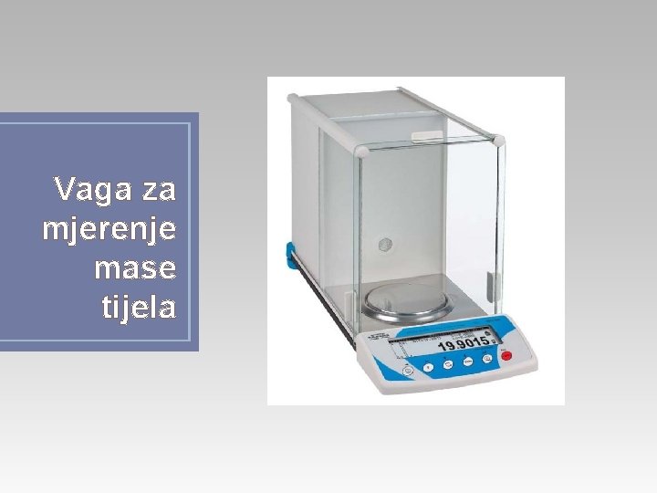 Vaga za mjerenje mase tijela 