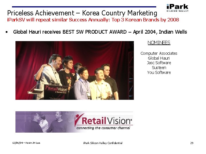 Priceless Achievement – Korea Country Marketing i. Park. SV will repeat similar Success Annually: