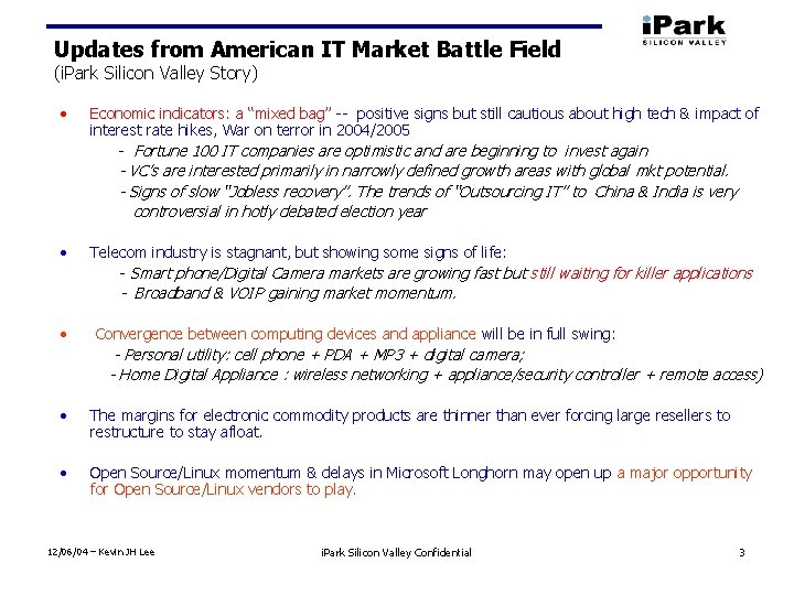 Updates from American IT Market Battle Field (i. Park Silicon Valley Story) • Economic