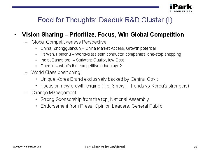 Food for Thoughts: Daeduk R&D Cluster (I) • Vision Sharing – Prioritize, Focus, Win