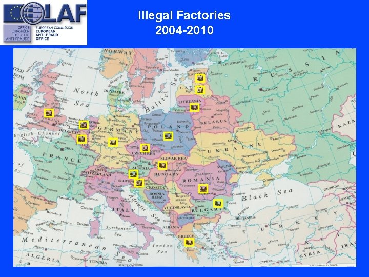 Illegal Factories 2004 -2010 